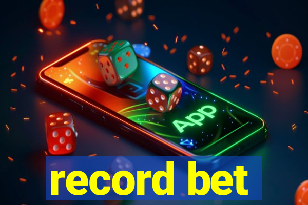 record bet